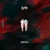 Stream & download Lyfe