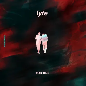 Lyfe by Ryan Ellis album reviews, ratings, credits