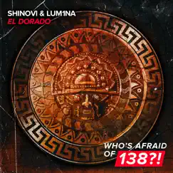 El Dorado - Single by Shinovi & LUM1NA album reviews, ratings, credits