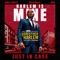 Just in Case (feat. Swizz Beatz, Rick Ross & DMX) artwork