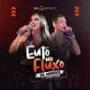 Eu Tô no Fluxo (feat. Devinho Novaes) - Single album lyrics, reviews, download