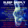 Sleep Deeply with Delta Brainwave album lyrics, reviews, download