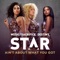 Ain't About What You Got - Star Cast lyrics