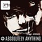 Absolutely Anything (feat. Or3o) - CG5 lyrics