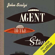 John Scalzi - Agent to the Stars (Unabridged)