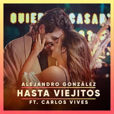 Hasta Viejitos - Single - Carlos Vives