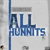 All Hunnits - Single album lyrics, reviews, download