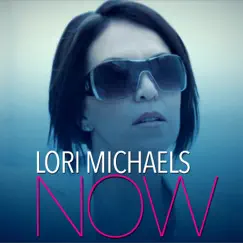 Now by Lori Michaels album reviews, ratings, credits