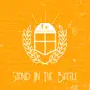Stand in the Battle - Single album lyrics, reviews, download