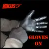 Gloves On - Single album lyrics, reviews, download