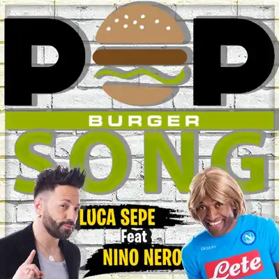 Pop Burger Song - Single - Luca Sepe