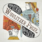 Wurlitzer Prize - Get Going to the Garden