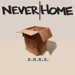 Never Home by S.N.R.G. album reviews, ratings, credits