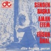 Senden Başka / Aman Efem - Single