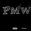 PMW(31strodneyracks, KaceSpades, 31stdre) - Single album lyrics, reviews, download