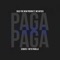 Paga Paga (feat. Mc Wyser, Szoker & Neto Padilla) - Solo the new poison lyrics