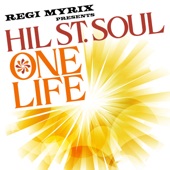 Hil St. Soul;Regi Myrix - One Life