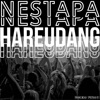 Nestapa (Hareudang) - Single, 2020