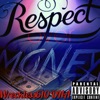 Respect Over Money - EP