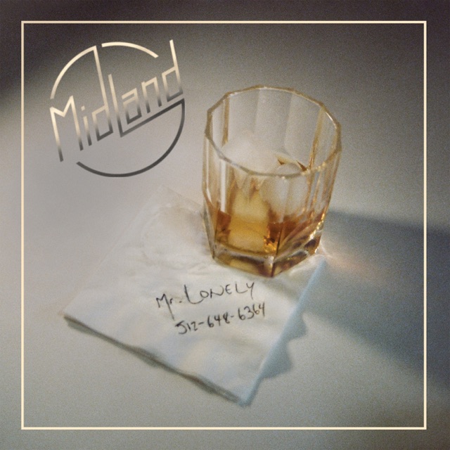 Midland Mr. Lonely - Single Album Cover
