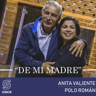 De Mi Madre (feat. Polo Román) - Single - Anita Valiente