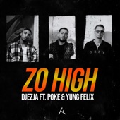 Zo High (feat. Poke & Yung Felix) artwork