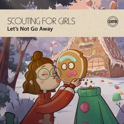 Let's Not Go Away - Single - Scouting For Girls