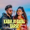 Kabhi Jo Badal Barse (Reprise) artwork