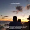 Stream & download Good Job Dad - EP