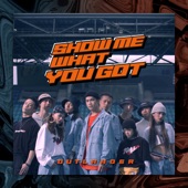 Show Me What You Got artwork