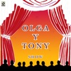 Olga y Tony - El Vapor