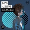 80's Album Classics, 2019