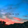 Fim de Tarde - Single
