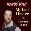 My Last Desire / A Picture of You - Single album lyrics, reviews, download