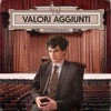 Valori aggiunti - Single