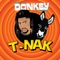 Donkey - T-Nak lyrics