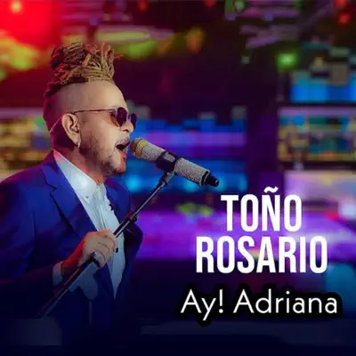 Ay! Adriana - Single - Toño Rosario