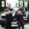 So High (feat. Fredo) by MIST iTunes Track 1