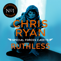 Chris Ryan - Special Forces Cadets 4: Ruthless artwork