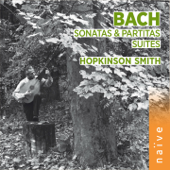 Bach: Sonatas, Partitas & Suites (Arr. for Lute) - Hopkinson Smith