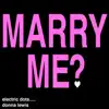 Marry Me? - Single album lyrics, reviews, download