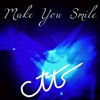Make You Smile