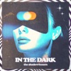 In the Dark - Single