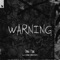 Warning (feat. Matt McAndrew) - Saint Punk lyrics