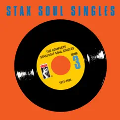 The Complete Stax / Volt Soul Singles, Vol. 3: 1972-1975 by Various Artists album reviews, ratings, credits