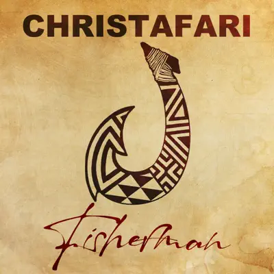 Fisherman (feat. Avion Blackman) - Single - Christafari Fisherman (feat. Avion Blackman) - Single - Christafari