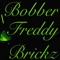 Bobber - Freddy Brickz lyrics
