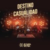 Destino o Casualidad (Destino ou Acaso) [feat. Maite Perroni] - Single
