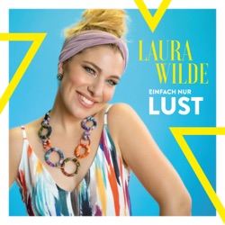 Laura Wilde - Einfach nur Lust