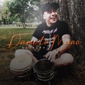 Dame Tu Mano artwork